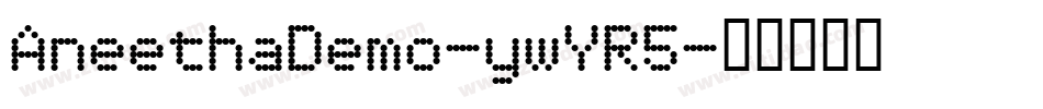 AneethaDemo-ywYR5字体转换
