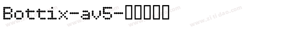 Bottix-av5字体转换