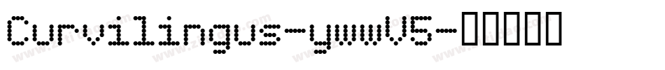 Curvilingus-ywwV5字体转换