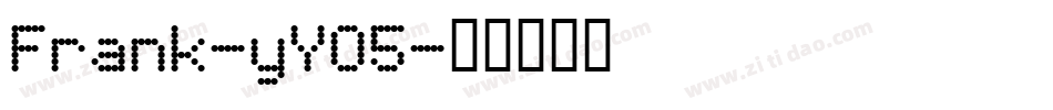 Frank-yYO5字体转换