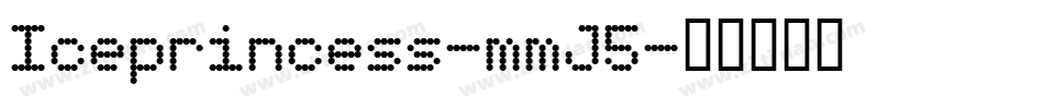 Iceprincess-mmJ5字体转换