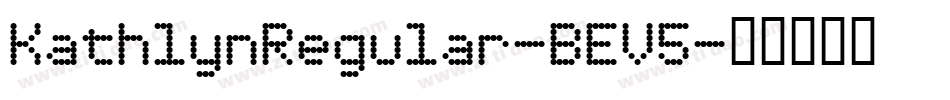 KathlynRegular-BEV5字体转换