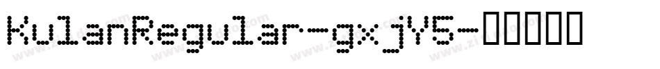 KulanRegular-gxjY5字体转换