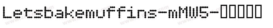 Letsbakemuffins-mMW5字体转换