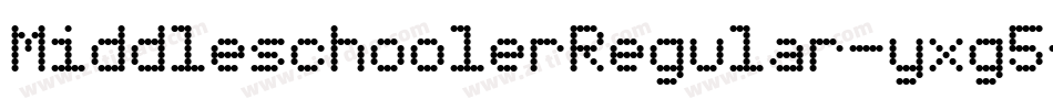 MiddleschoolerRegular-yxg5字体转换