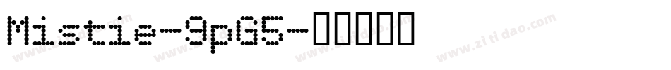 Mistie-9pG5字体转换