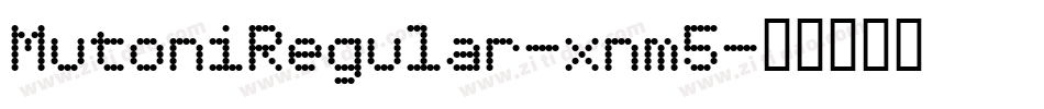 MutoniRegular-xnm5字体转换