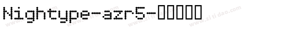 Nightype-azr5字体转换