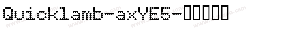 Quicklamb-axYE5字体转换
