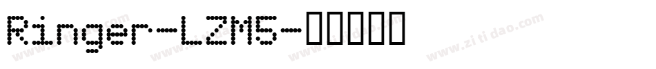 Ringer-LZM5字体转换