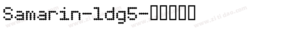 Samarin-ldg5字体转换