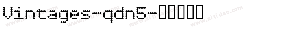 Vintages-qdn5字体转换