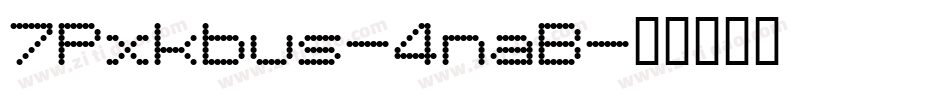 7Pxkbus-4naB字体转换