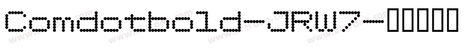 Comdotbold-JRW7字体转换