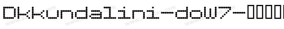 Dkkundalini-doW7字体转换
