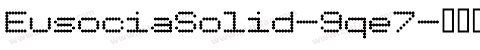 EusociaSolid-9qe7字体转换