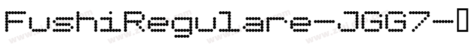 FushiRegulare-JGG7字体转换