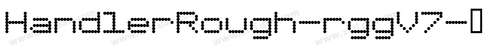 HandlerRough-rggV7字体转换