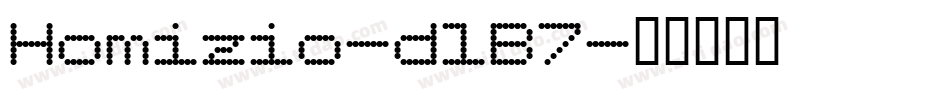 Homizio-dlB7字体转换