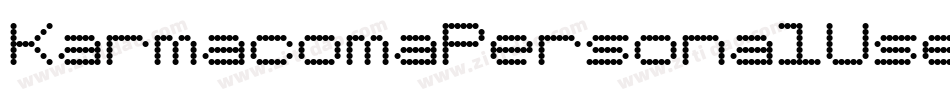 KarmacomaPersonalUse-JRGK7字体转换
