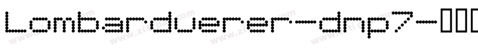 Lombarduerer-dnp7字体转换