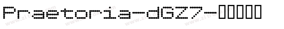 Praetoria-dGZ7字体转换