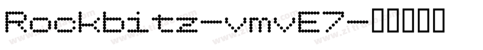 Rockbitz-vmvE7字体转换