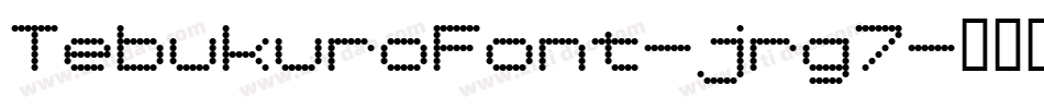 TebukuroFont-jrg7字体转换