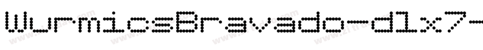 WurmicsBravado-dlx7字体转换