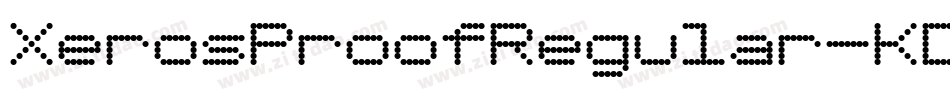 XerosProofRegular-KDO7字体转换