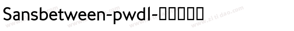 Sansbetween-pwd1字体转换