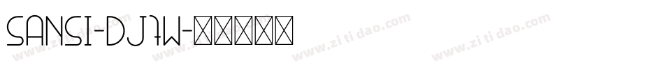 Sansi-Dj7W字体转换