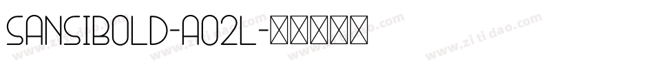 SansiBold-AO2L字体转换