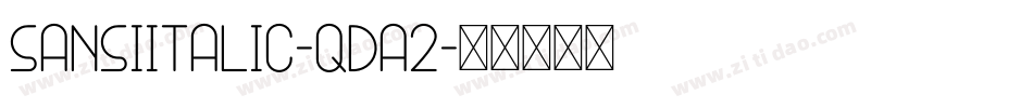SansiItalic-qda2字体转换