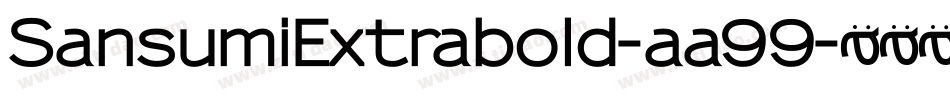 SansumiExtrabold-aa99字体转换