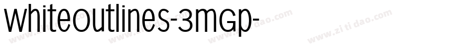 WhiteOutlines-3mGp字体转换