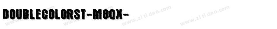 DoubleColorSt-M8qx字体转换