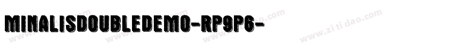 MinalisDoubleDemo-Rp9P6字体转换