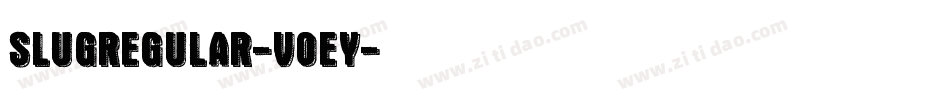 SlugRegular-v0ey字体转换