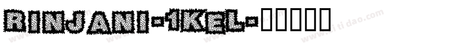 Rinjani-1KeL字体转换