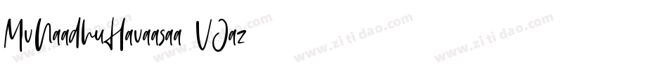 MvNaadhuHavaasaa-VJaz字体转换
