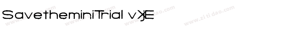 SavetheminiTrial-vXjE字体转换