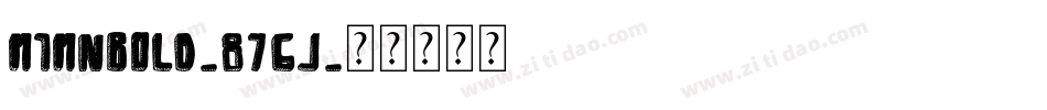 M1MnBold-876J字体转换