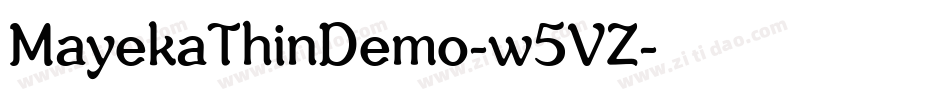 MayekaThinDemo-w5VZ字体转换