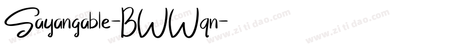 Sayangable-BWWqn字体转换
