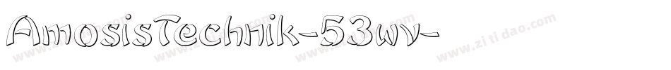 AmosisTechnik-53wv字体转换