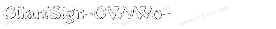 GilaniSign-0WvWo字体转换