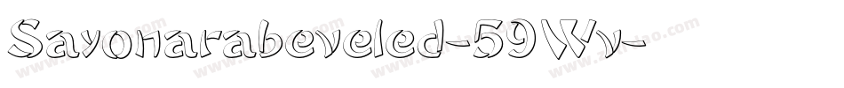 Sayonarabeveled-59Wv字体转换