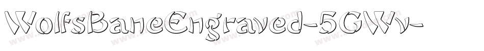 WolfsBaneEngraved-5GWv字体转换