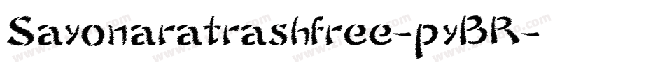 Sayonaratrashfree-pyBR字体转换